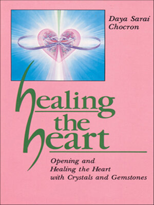 cover image of Healing the Heart